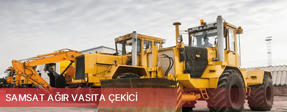 Samsat İlçemi Ağır Vasıta Çekici